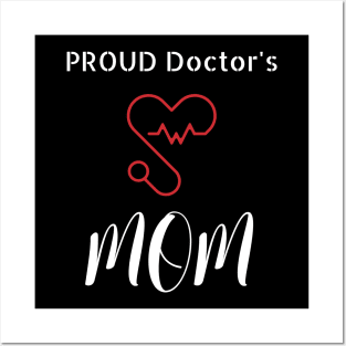 Proud Doctor's Mom Posters and Art